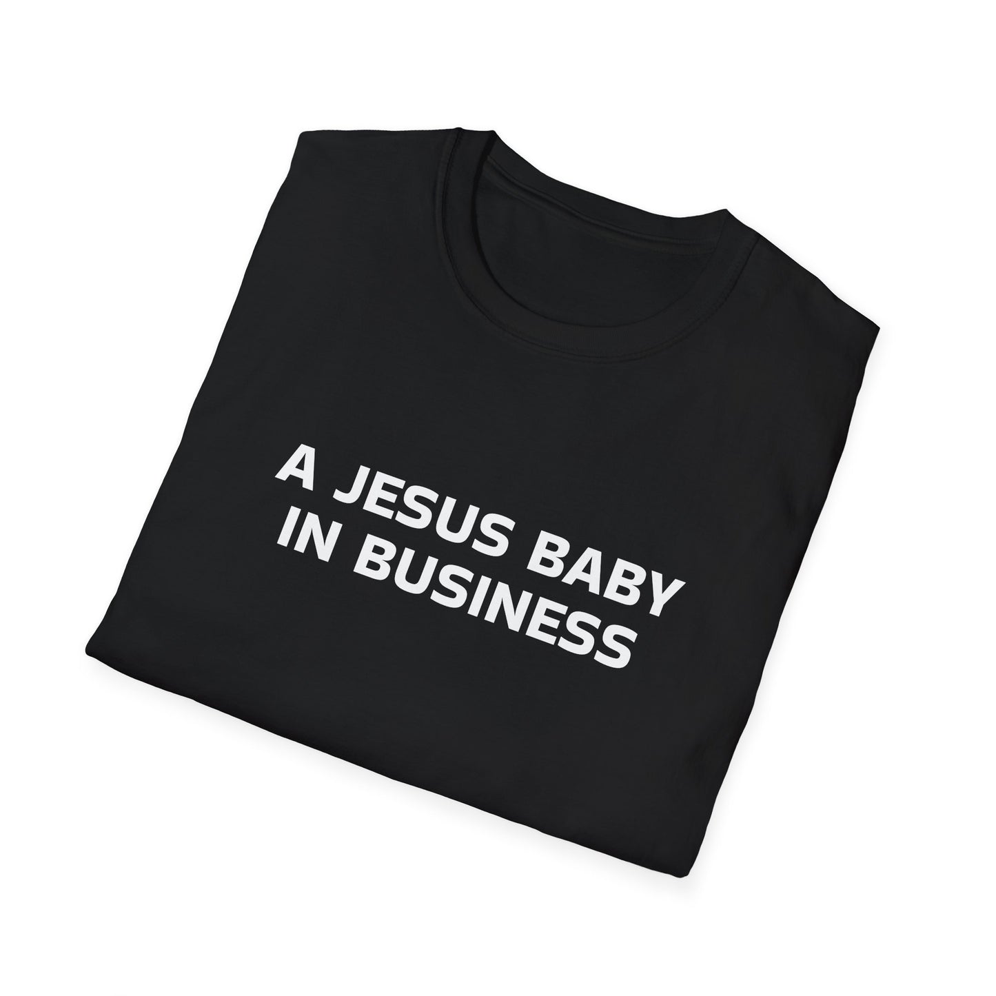 A JESUS BABY IN BUSINESS T-SHIRT